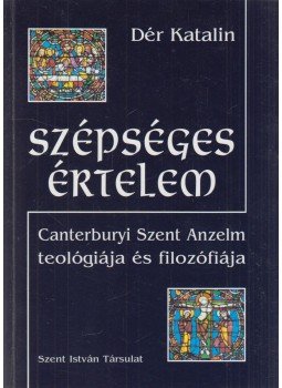 Dér Katalin - Szépséges értelem Dér Katalin - Szépséges értelem, Budapest 2001 antikvár könyv