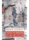 Bruck András - New Yorkba zárva