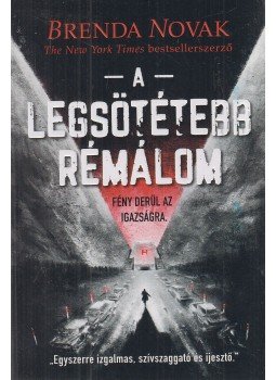 Brenda Novak - A legsötétebb rémálom Brenda Novak - A legsötétebb rémálom, Budapest 2020 antikvár könyv