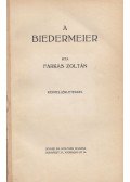 Farkas Zoltán - A Biedermeier
