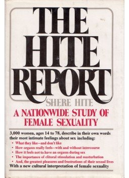 Shere Hite - The Hite Report: A Nationwide Study of Female Sexuality Shere Hite - The Hite Report: A Nationwide Study of Female Sexuality, New York, New York 1976 antikvár könyv