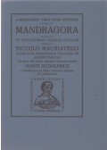 Niccolo Machiavelli - A maszlagról való vidám színjáték vagyis Mandragora (reprint)