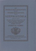 Gyergyai Albert - Egy Árgírus nevű királyfiról és egy tündér szűzleányról való széphistória (reprint)