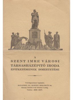 Horváth Kálmán - A Szent Imre Városi Társasházépítő Iroda építkezéseinek ismertetése, Budapest 0 antikvár könyv