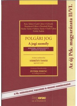 Gadó Gábor Dr. - Polgári jog II/VI. - A jogi személy Gadó Gábor Dr. - Polgári jog II/VI. - A jogi személy, Budapest 2014 antikvár könyv