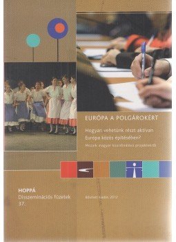 Horváth Katalin - Európai polgárokért, Budapest 2012 antikvár könyv