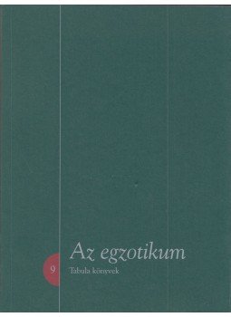 Kapitány Ágnes - Az egzotikum Kapitány Ágnes - Az egzotikum, Budapest 2008 antikvár könyv