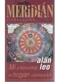 Leo, Alan - Mi a horoszkóp és hogyan számítsuk ki?