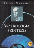Schwickert, Friedrich - Asztrológiai szintézis