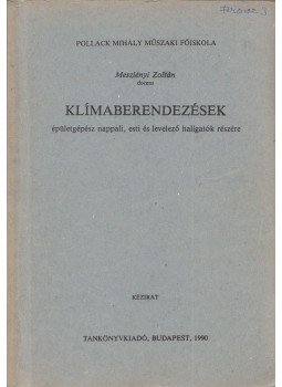 Meszlényi Zoltán - Klímaberendezések Meszlényi Zoltán - Klímaberendezések, Budapest 1990 antikvár könyv
