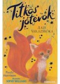 Paula Harrison - Titkos jótevők - A kis varázsróka