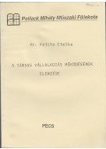 Dr. Katits Etelka - A társas vállalkozások működésének elemzése