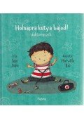 IGAZ DÓRA  - Holnapra kutya bajod! - doktormesék
