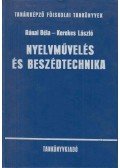 Kerekes László,Ronai Béla - Nyelvművelés és beszédtechnika