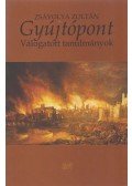 Zsávolya Zoltán - Gyújtópont (dedikált)