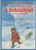 Hans Christian Andersen,Ilse Binting - A hókirálynő