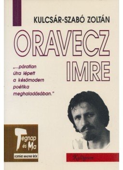 Kulcsár-Szabó Zoltán - Oravecz Imre Kulcsár-Szabó Zoltán - Oravecz Imre, Pozsony 1996 antikvár könyv