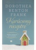 Dorothea Benton Frank - Karácsony receptre