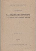 Vargha András - Valószínűségszámítás pszichológia szakos hallgatók számára