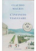 Claudio Magris - L'infinito Viaggiare