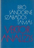 Bíró Sándorné,Szabados Tamás - Vektoranalízis