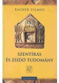 Bacher Vilmos - Szentírás és zsidó tudomány