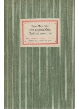 Rainer Maria Rilke - Der ausgewählten Gedichte erster Teil Rainer Maria Rilke - Der ausgewählten Gedichte erster Teil, Wiesbaden 1956 antikvár könyv