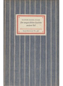 Rainer Maria Rilke - Der ausgewählten Gedichte anderer Teil Rainer Maria Rilke - Der ausgewählten Gedichte anderer Teil, Wiesbaden 1956 antikvár könyv