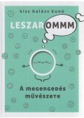 Kiss Balázs Kunó - A megengedés művészete