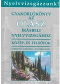 Horváth T. Krisztina,Kenyeres Judit - Gyakorlókönyv az olasz írásbeli nyelvvizsgához