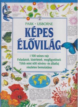 Katona Sándorné (szerk.) - Képes élővilág Katona Sándorné (szerk.) - Képes élővilág, Budapest 1998 antikvár könyv