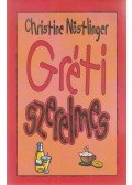 CHRISTINE NÖSTLINGER - Gréti szerelmes