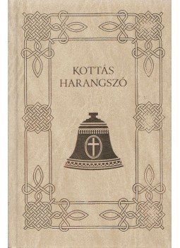 Rebres Péter - Kottás harangszó, Kassa 2007 antikvár könyv