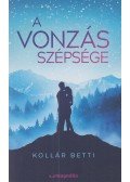 Kollár Betti - A vonzás szépsége