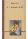 Émile Zola - L'assommoir