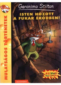 Geronimo Stilton - Isten hozott a Fukar erődben!, Pécs 2014 antikvár könyv