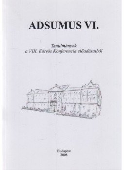 Förköli Gábor (szerk.), Sági Tamás - Adsumus VI., Budapest 2008 antikvár könyv