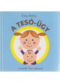 Finy Petra - A tesó-ügy Finy Petra - A tesó-ügy, Budapest 2009 antikvár könyv