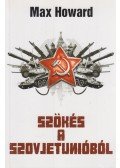 Max Howard - Szökés a Szovjetunióból