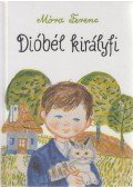 Móra Ferenc - Dióbél királyfi