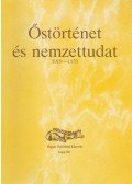 Kincses Nagy Éva - Őstörténet és nemzettudat