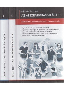 Pintér Tamás - Az asszertivitás világa 1-2. Pintér Tamás - Az asszertivitás világa 1-2., null 2021 antikvár könyv