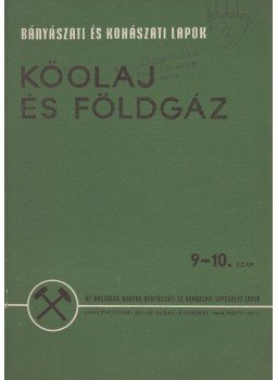 Binder Béla - Bányászati és Kohászati Lapok - Kőolaj és földgáz 1968. szeptember - október, 9-10. szám, Budapest 1968 antikvár könyv