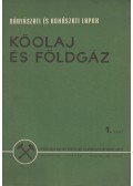 Binder Béla - Bányászati és Kohászati Lapok - Kőolaj és földgáz 1968. január 1. szám
