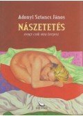 Adonyi Sztancs János - nászetetés