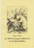 Tefner Zoltán - Az 1863-as lengyel felkelés és az európai politika