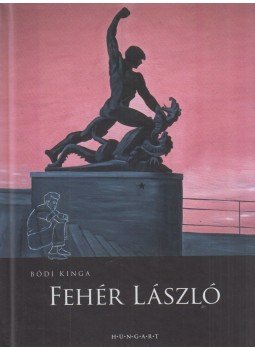 Bódi Kinga (szerk.) - Fehér László Bódi Kinga (szerk.) - Fehér László, Budapest 2015 antikvár könyv