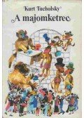 Kurt Tucholsky - A majomketrec