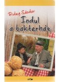 Rideg Sándor - Indul a bakterház