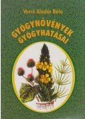 Varró Aladár Béla - Gyógynövények gyógyhatásai